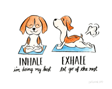 Load image into Gallery viewer, Inhale Exhale Dogs •  Art Print